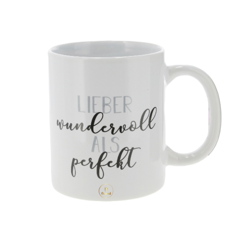 Tasse mit Aufschrift | "Lieber wundervoll als Perfekt Tasse" - Nur CHF 13! Jetzt kaufen auf fluxed.ch